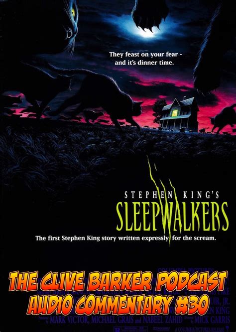 Sleepwalkers - Audio Commentary - www.CliveBarkerCast.com