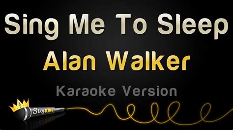 Alan Walker - Sing Me To Sleep (Karaoke Version) - YouTube