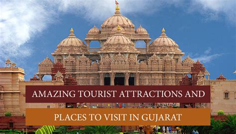 23 Amazing Tourist Attractions in Gujarat