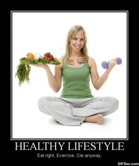 Meme - Healthy Lifestyle – Demotivational Poster - Viral Viral Videos