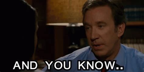 And You Know GIF - The Shaggy Dog You Know Tim Allen - Discover & Share GIFs