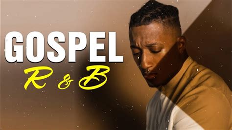 Gospel R&B Mix 2022 Playlist - Top R&B Gospel Music - YouTube