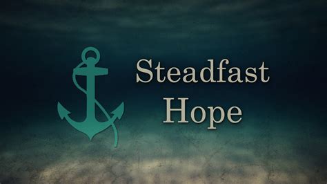 Steadfast Hope – Hebrews 6:19 | Brookville Baptist Church