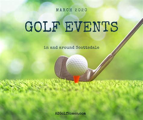 March 2020 Golf Events in Scottsdale and Nearby Cities - Homes for Sale & Real Estate in ...