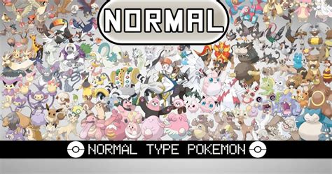 30 Best Normal Type Pokémon - My Otaku World