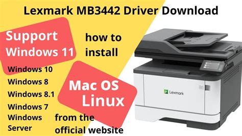 Lexmark MB3442 Driver Download and Setup Windows 11 Windows 10, Mac 13 ...