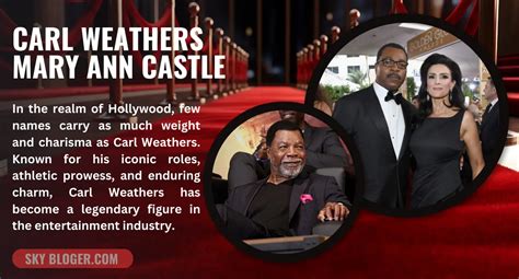 Unveiling the Enigma: Carl Weathers Mary Ann Castle Journey