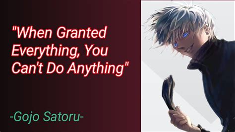 Gojo Satoru Quotes Motivation that really are worth listening to ...