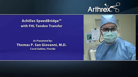 Arthrex - Achilles SpeedBridge™ with FHL Tendon Transfer