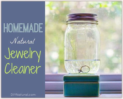 Homemade Jewelry Cleaner: An Effective and Natural DIY Recipe