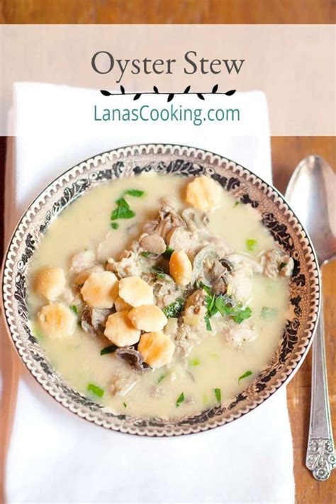 Southern Oyster Stew Recipe - Lana’s Cooking