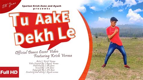 Tu aake Dekh Le - King | Carnival | Dance Cover | Official Video.. - YouTube