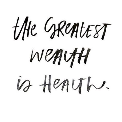 the greatest wealth is health // inspirational & motivational health/fitness quotes Health ...