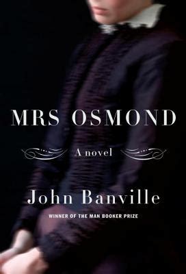 Mrs. Osmond by John Banville - The Gilmore Guide to Books