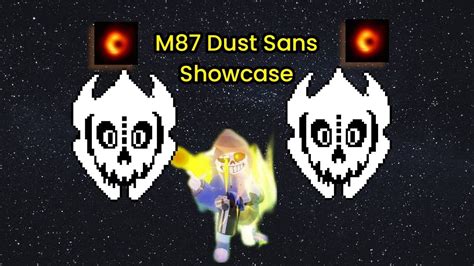 M87 Dust Sans Showcase (Undertale Timeline Reset) - YouTube