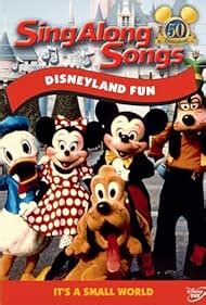 Disney Sing-Along-Songs: Disneyland Fun Discussion | MovieChat