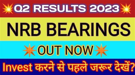 NRB Bearings Q2 Results | NRB Bearings Results | NRB Bearing Share Latest News | NRB Bearing ...