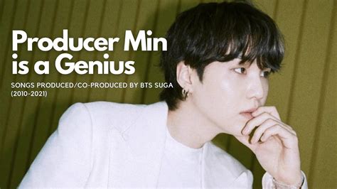 Songs BTS Suga produced/co-produced from 2010-2021 - YouTube