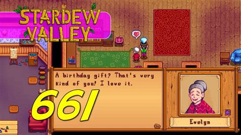 Stardew Valley - Let's Play Ep 661 - EVELYN'S BIRTHDAY - YouTube