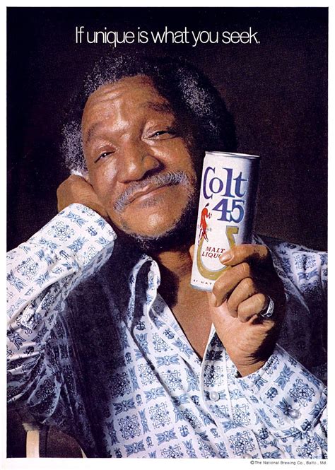 Redd Foxx for Colt 45 Malt Liquor, 1974. Beer Advertisement, Old Advertisements, Retro ...