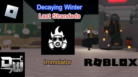 Roblox Decaying Winter - Immolator gameplay - YouTube