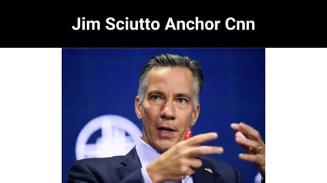 Jim Sciutto Anchor Cnn July 2024