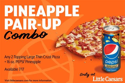 Pepsi Pineapple returns to celebrate pineapple on pizza at Little Caesars