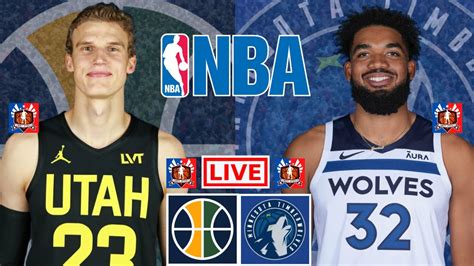 NBA LIVE – JAZZ vs TIMBERWOLVES Live Today – UTA vs MIN Live – Utah ...