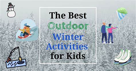 19 Fun Outdoor Winter Activities Your Kids Will Love