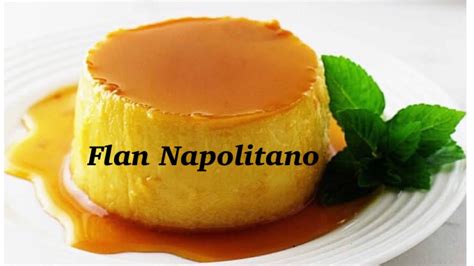 Flan Napolitano - YouTube