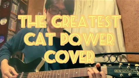 The Greatest - Cat Power cover - YouTube