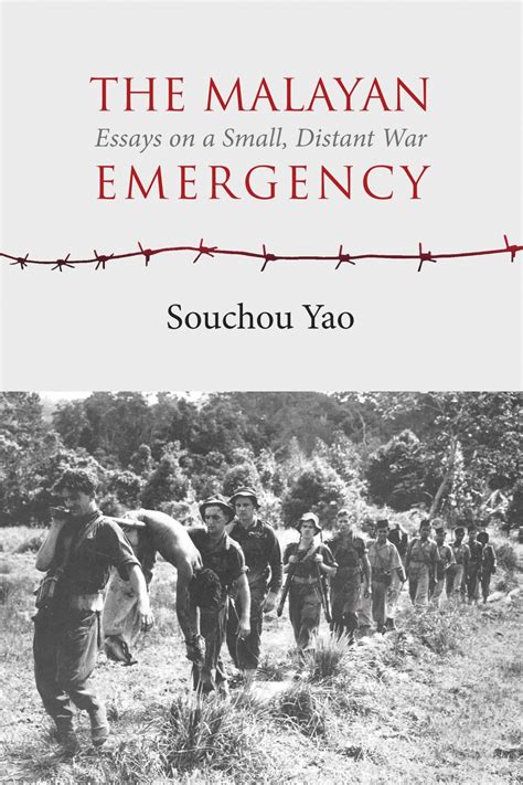 Malayan Emergency, The: Essays on a Small, Distant War – Silkworm Books