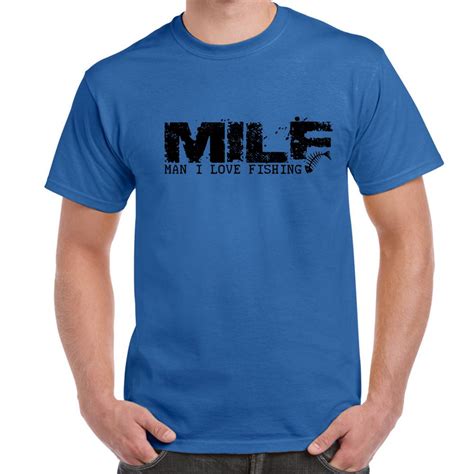 MILF-Man I Love Fishing-tshirt-Mens Funny Sayings Slogans T Shirts-- | eBay