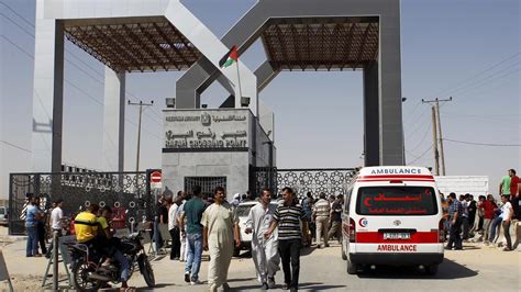 Is The Rafah Crossing With Gaza Now Opened Permanently? | Al Bawaba