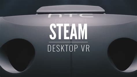 New Steam Desktop VR (Gaming Tech News) - YouTube