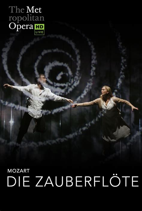 DIE ZAUBERFLÖTE- The Metropolitan Opera Live in HD - Juan de Fuca Foundation for the Arts