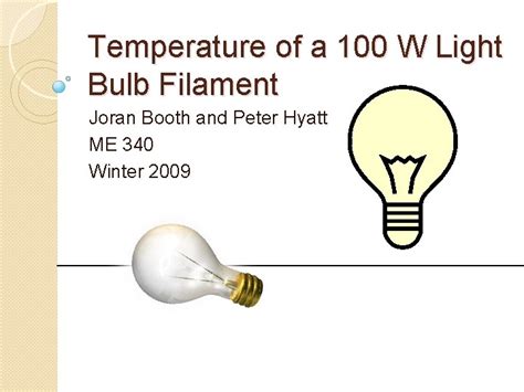 Temperature of a 100 W Light Bulb Filament