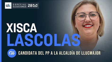Xisca Lascolas: "No me planteo pactos, el PP de Llucmajor sale a ganar"