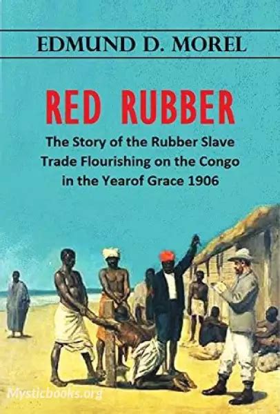 Red Rubber: The Story of the Rubber Slave Trade on the Congo by Edmund Dene Morel - Audiobooks ...