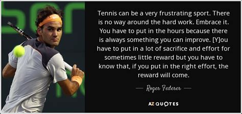 TOP 25 QUOTES BY ROGER FEDERER (of 117) | A-Z Quotes