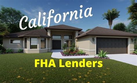 California FHA Lenders 2024 - California FHA Loans FHA Lenders