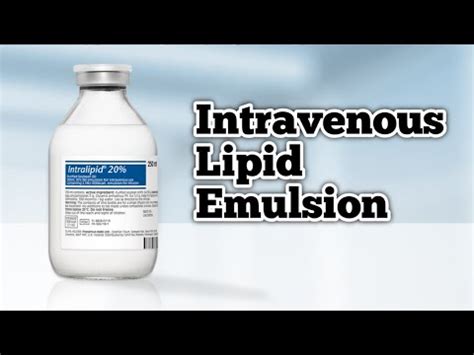 Intravenous Lipid Emulsion - YouTube