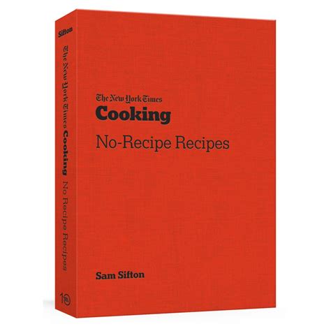 The New York Times Cooking No-Recipe Recipes (Paperback) - Walmart.com ...