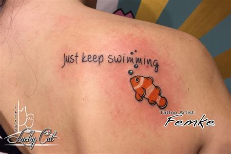 Just keep swimming www.LuckyCatTattoo.nl | Tattoo artists, Tattoo quotes, Tattoos