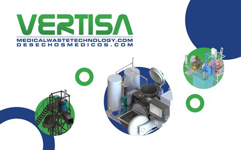 Medical Waste Sterilization Systems - Vertisa Environmental Technologies