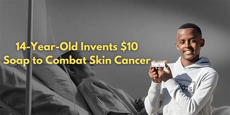 14-Year-Old scientist Invents $10 Soap to Combat Skin Cancer