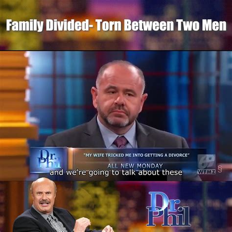 Dr. Phil - Family Divided- Torn Between Two Men | man | Dr. Phil ...