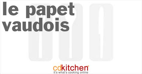 Le Papet Vaudois Recipe | CDKitchen.com