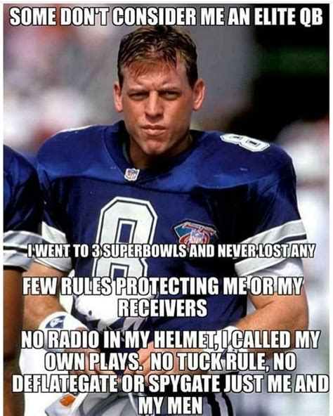 Troy Aikman a real American hero and just one of the triplets.. And you dont call tht ELITE ...