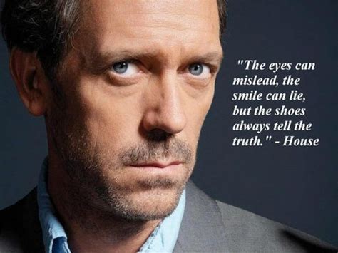 Dr. House Quotes. | Dr house, Hugh laurie, Frases de doctores